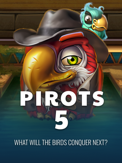 Pirots 5